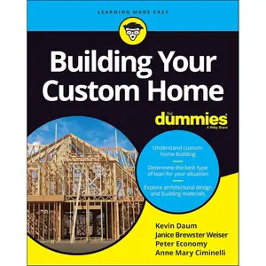 Building Your Custom Home For Dummies Paperback – August 31, 2021