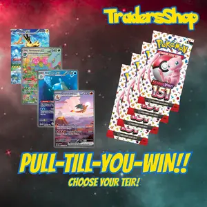 PULL-TIL-YOU-WIN 151 Booster Packs