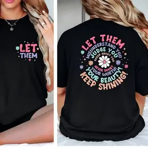 Shirts Women Let Them Shirt, Let Them Front And Back Printed Shirt, Positive Saying Tee, Self Worth T-Shirt, Mental Health Shirt, Inspirational Graphic Tee, Daily Affirmation Shirt  FEEGO y2k gift