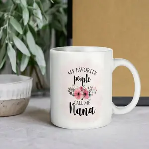 "My Favorite People Call Me Nana" Ceramic 11oz & 15oz Coffee Mug, Beautiful Pink Floral Watercolor Design, Heartwarming Mother's Day Gift for Grandma, Thoughtful Birthday Present for Nana, High-Quality 15oz White Tea Cup