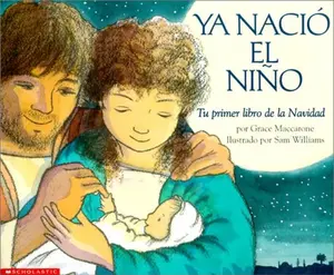 USED-Child Was Born, A (ya Nacio El Nino ) by Grace Maccarone (Paperback)