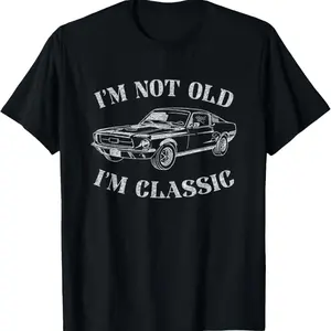 Funny Old Man Guy Humor Saying Classic Car Graphic T-Shirt, Soft, Perfect for Casual Wear, Gift Idea, Men's Fashion Cotton Round Neck Printed T-shirt