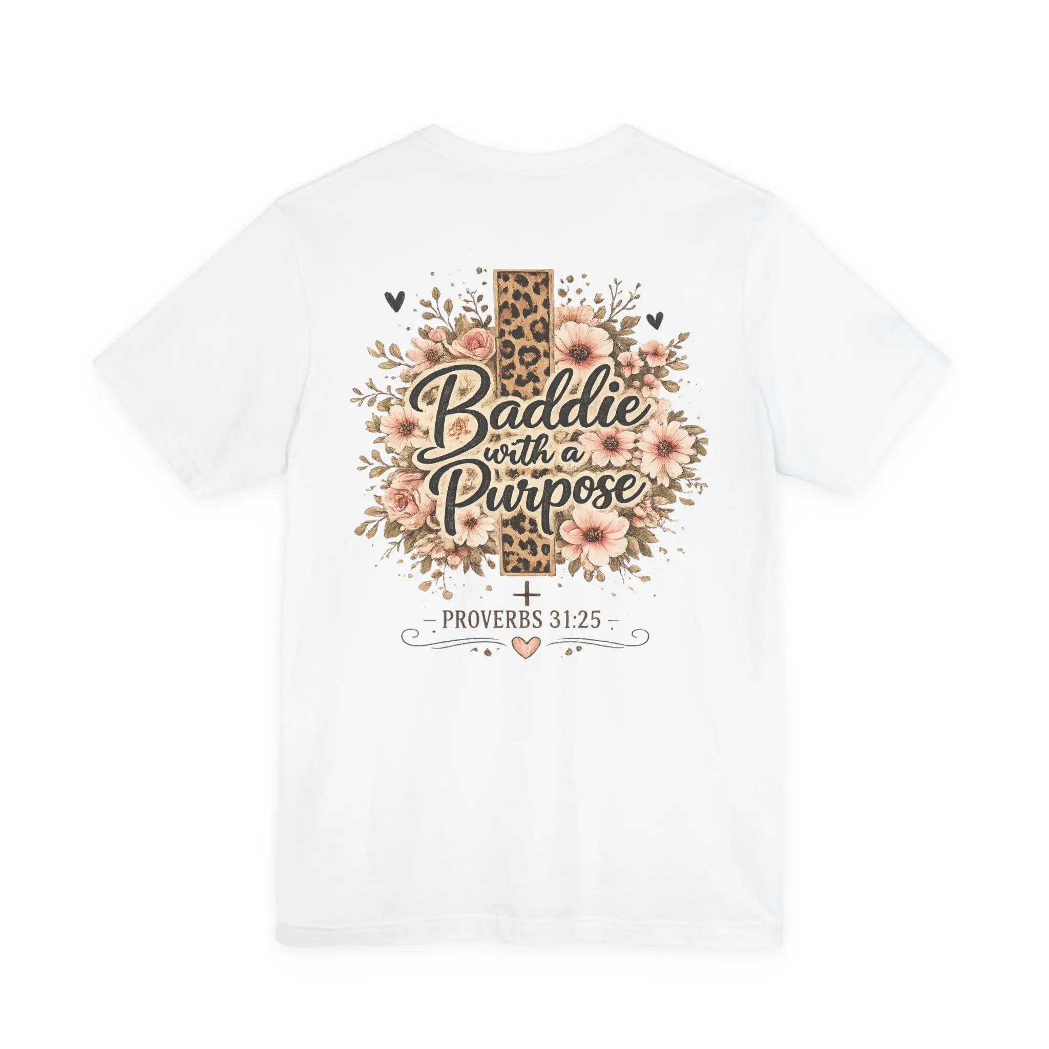 Baddie With a Purpose Christian Women's T-Shirt | Proverbs 31:25 Floral Graphic Tee | Faith-Based Shirt | Christian Gift | Petalbrook Boutique