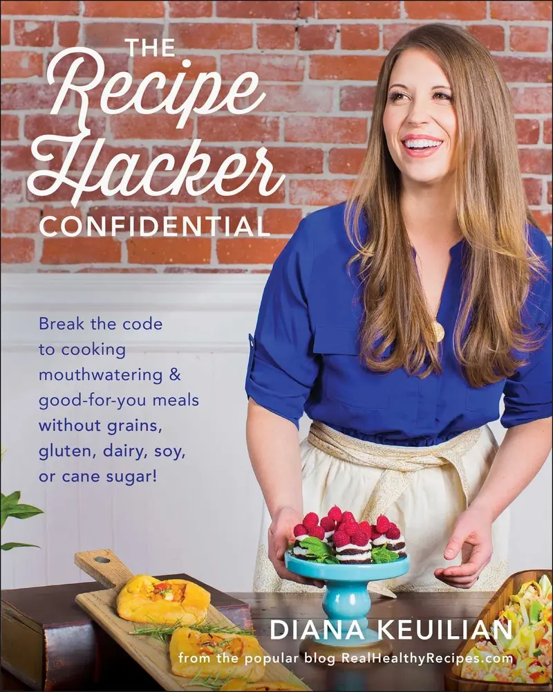 USED Book - The Recipe Hacker Confidential: Break the Code to Cooking Mouthwatering & Good-For-You Meals Without Grains, Gluten, Dairy, Soy, or Cane Sugar by Keuilian, Diana (Paperback) - english