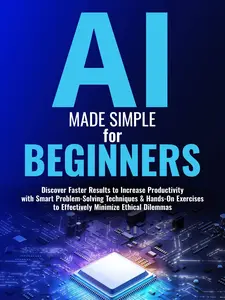 AI Made Simple for Beginners