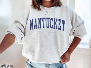(Sale Off Up To 50%) Varsity Nantucket Sweatshirt, East Coast Vacation Gift, Old Money Style, Fisherman Aesthetic Crewneck Sweater, Coastal Beach Vacation Shirt Full Color, For Men, For Women, Casual, Classic Fashion, Tee Print