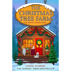 The Christmas Tree Farm : TikTok Made Me Buy It (Dream Harbor) (Book 3) by Laurie Gilmore