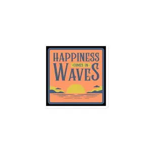 3 x 3 Happiness Comes in Waves Die-Cut Magnet - Retro Magnetic Decor - Square Vinyl Matte Finish - Magnetic Black Backing - Home Decor for Fridge