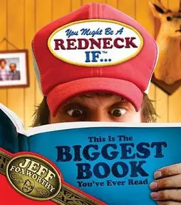 USED-You Might Be A Redneck If ... This Is The Biggest Book You’ve Ever Read by Foxworthy, Jeff (Paperback)