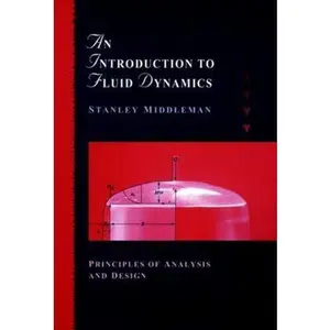 USED-An Introduction to Fluid Dynamics: Principles of Analysis and Design by Middleman, Stanley (Paperback)