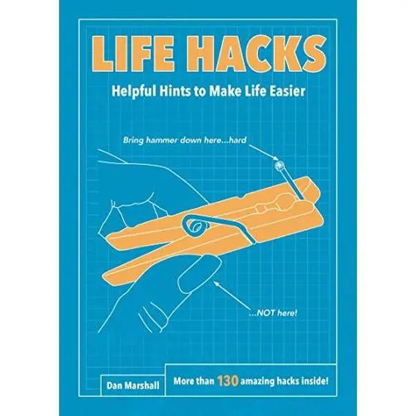 USED Book - Life Hacks: Helpful Hints to Make Life Easier by Marshall, Dan (Paperback) - english