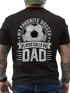 100% Cotton Soccer Dad T-Shirt - Blue Football Jersey Print with My Favorite Soccer Player Calls Me Dad Slogan, Breathable Short Sleeve Tee for Casual Wear, Sports Gifts & Soccer Parties ( SizeSame Style for Men and Women  Summer Short-sleeved