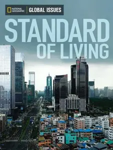USED-Global Issues: Standard of Living (on-level) by National Geographic Learning (Paperback)
