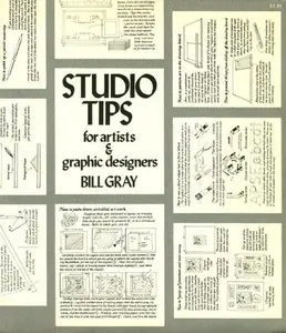 USED-Studio Tips for Artists and Graphic Designers by Bill Gray (Paperback)