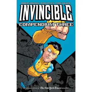 Invincible Comic Compendium Volume 3