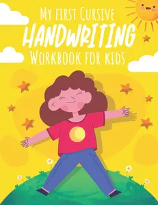 My First Cursive Handwriting Workbook for Kids: Simple and Original cursive handwriting practice journal and workbook for kids and adults