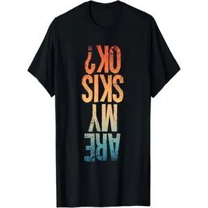 Stylish Women's Black Cotton T-Shirt - Graphic Print 'Are My Skis OK?' - Short Sleeve Crew Neck 180g Fabric, Perfect for Casual Wear, Comfortable and Trendy Design, Lightweight Tee Ideal for Outdoor Activities, Ski Enthusiasts & Everyday Fashion