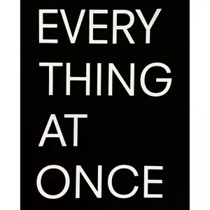 Everything At Once - Exhibition Book