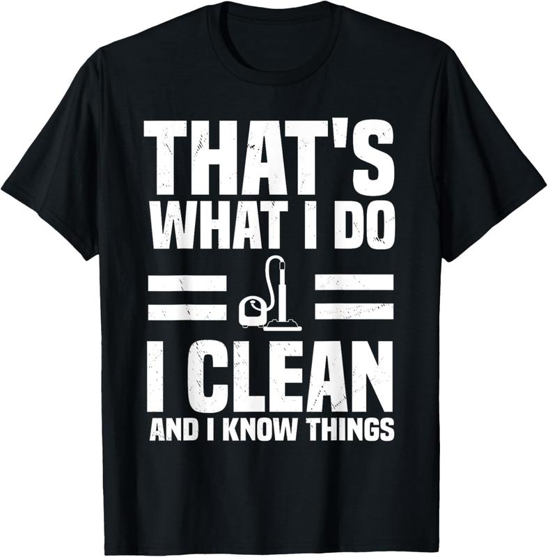 100% Cotton Funny House Cleaner Quote For Housekeeper T-Shirt Round Neck Short Sleeve T-Shirt Women's Men Graphic Tee