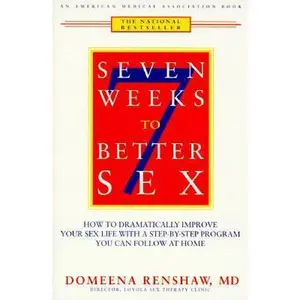 USED-Seven Weeks to Better Sex by Domeena Renshaw (Paperback)