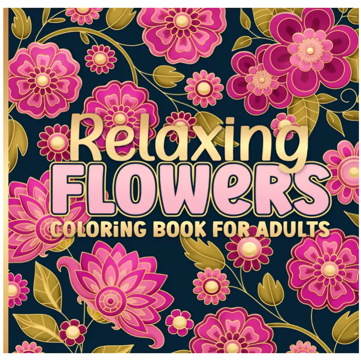 Adult Coloring Books - 108 Pages, 8.5” x 11”, 50 Bold Floral Art, 50 Unique Coloring Pages: Realistic Flowers, Plants, Patterns, Mandalas for Relaxation