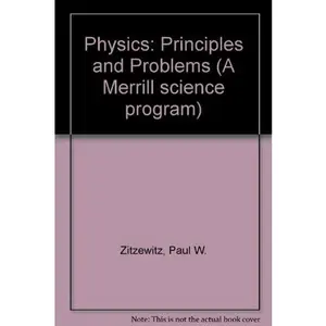 USED-Physics: Principles & Problems (A Merrill Science Program) by Paul W. Zitzewitz (Hardcover)