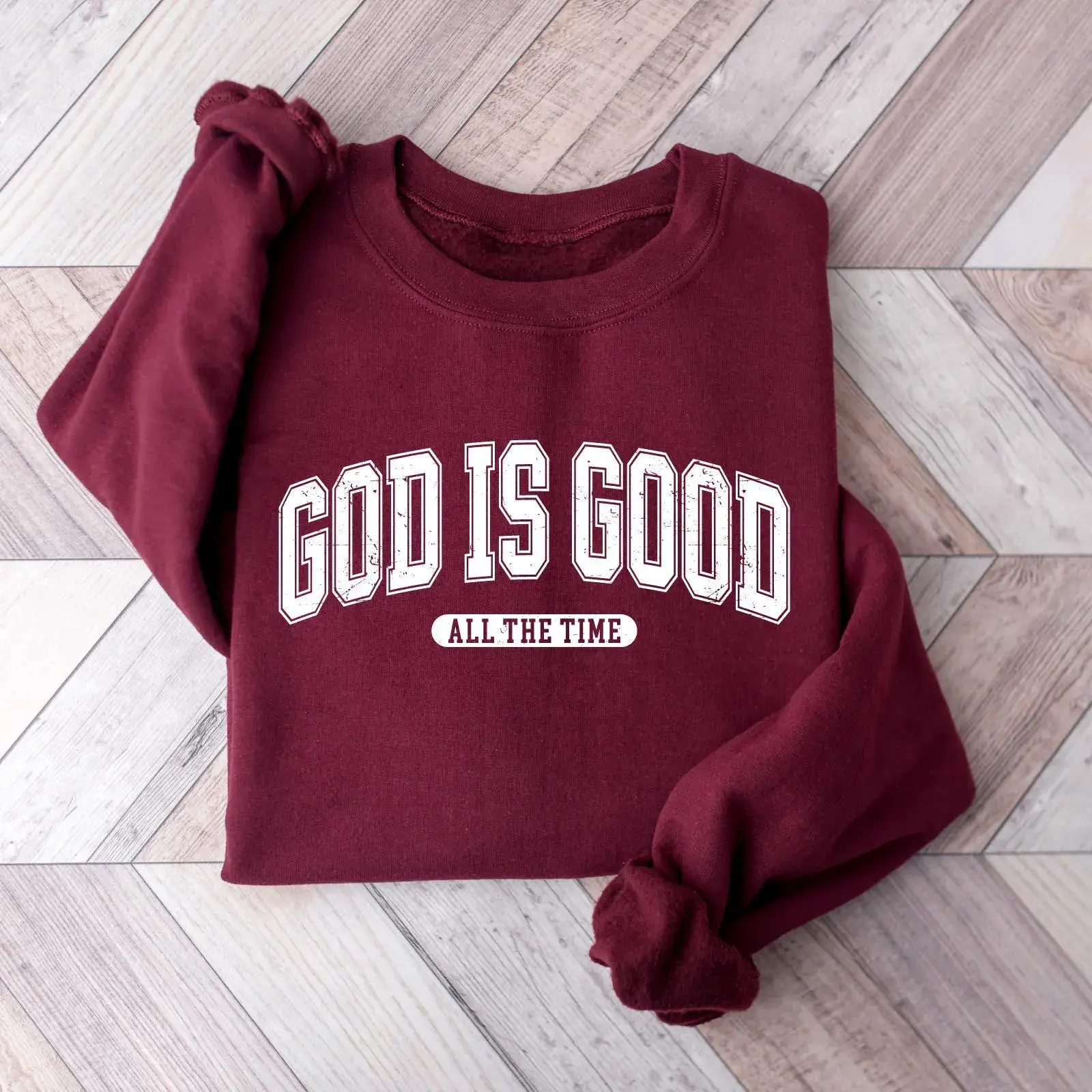 God Is Good All The Time Sweatshirt, Retro Christian Sweatshirt, Religious Sweater, God Is Good Christian Women Shirt, Religious Women Gift