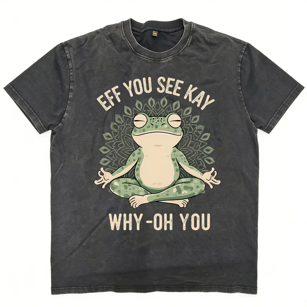 Funny EFF YOU SEE KAY Frog Meditation Graphic T-Shirt.Tee Design with Retro Cream Text and Green Mandala Art,Oversized tshirts for Men&Women