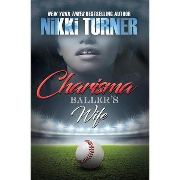 USED-Charisma: Baller's Wife by Turner, Nikki (Paperback)