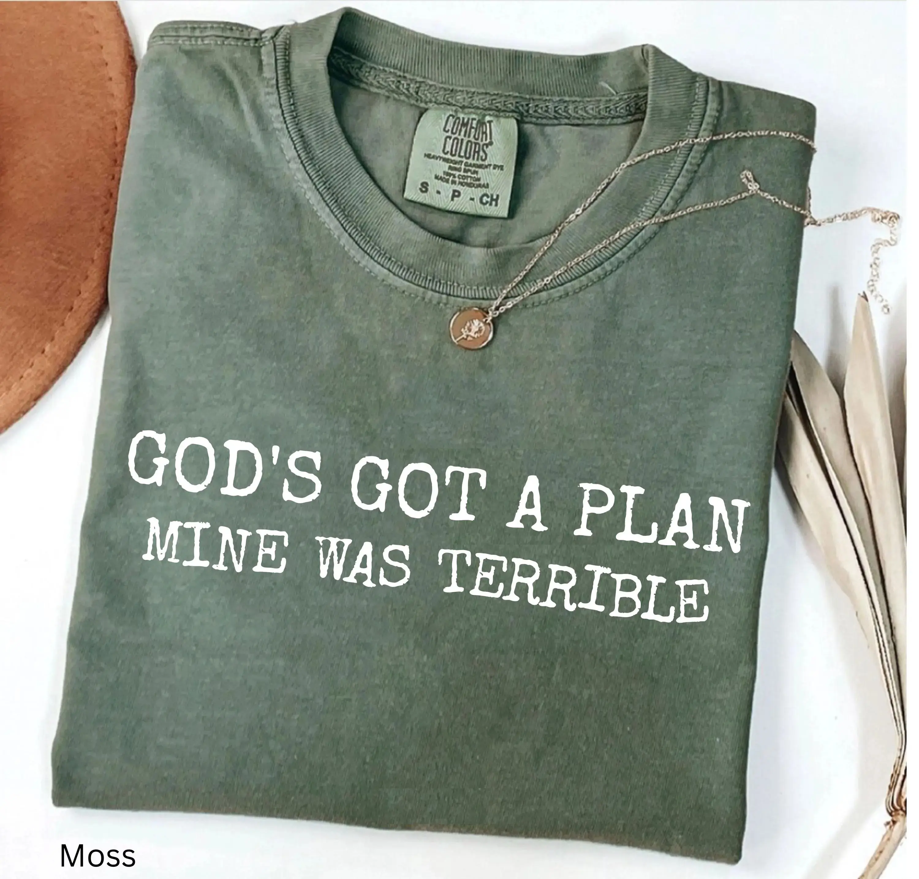 God's Got A Plan Mine Was Terrible Comfort Colors Shirt, Christian Humor Shirt, Faith Based Graphic Tee, Religious Gift,Funny Christian Gift