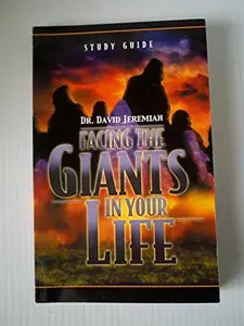 USED-Facing the Giants in Your Life by Jeremiah, David, Dr. (Paperback)