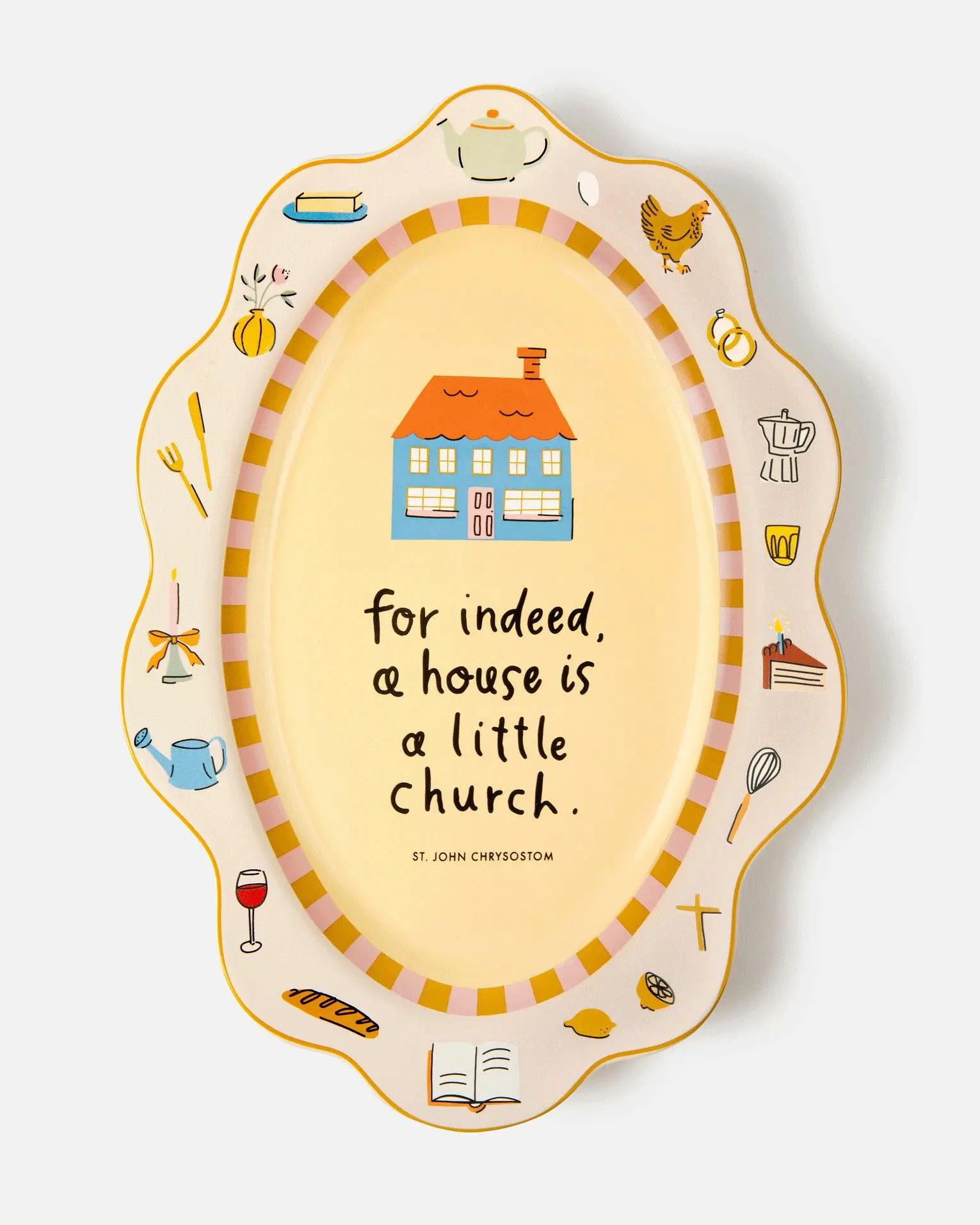 A House is a Little Church Platter A House is a Little Church Platter