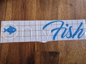 Only Fish Vinyl decal