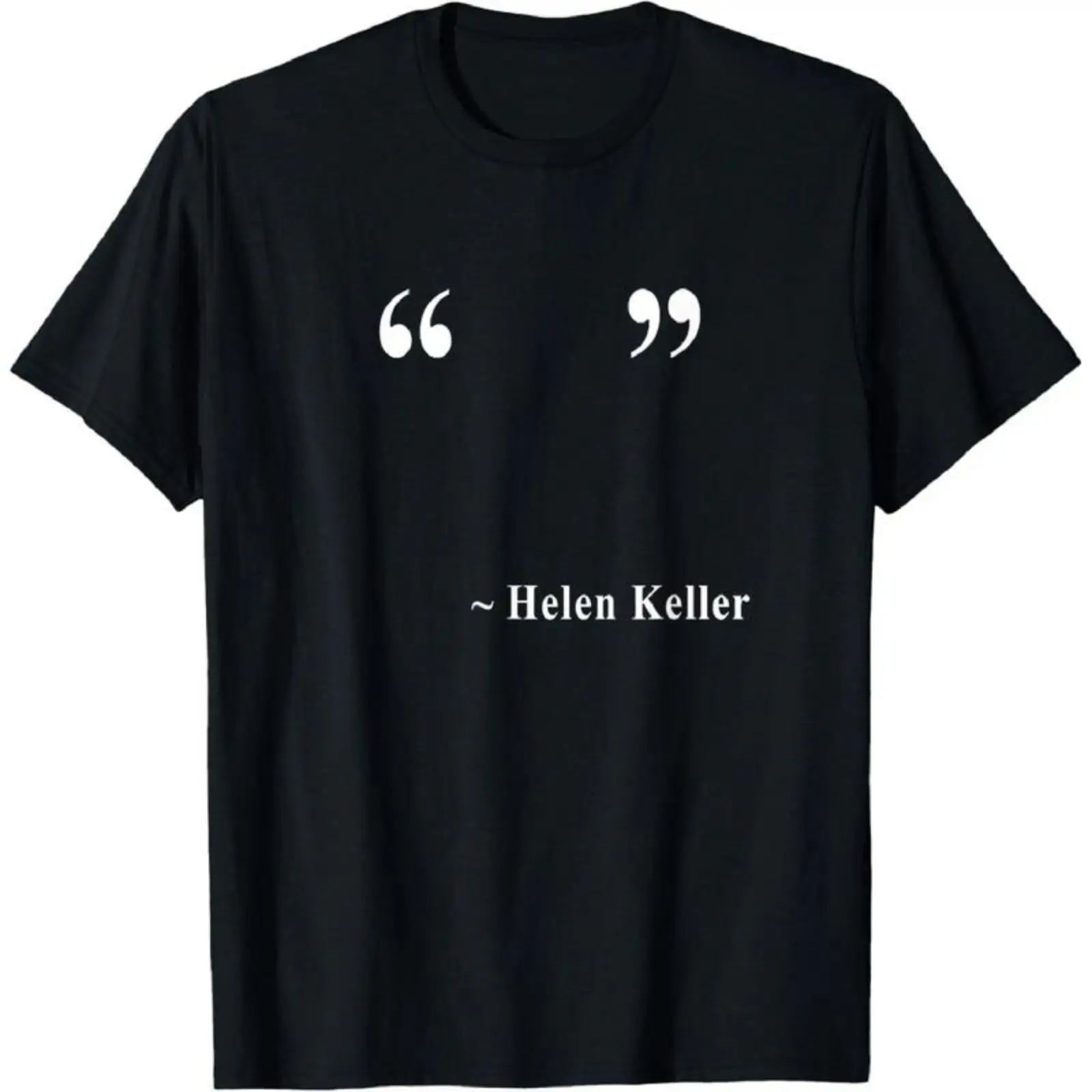 Women's Round Neck Short-Sleeve Helen Keller Empty Quote Graphic T-Shirt, Soft Cotton Streetwear, Funny Meme Shirts, Sarcastic Humor Casual Top, Gift for Friends, Shortsleeve, Tshirt, Meme Shirts Funny
