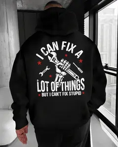 I Can Fix A Lot Of Things But I Can't Fix Stupid Hoodie - Funny Mechanic Quote Pullover - Sarcastic Work Humor Sweatshirt for Men