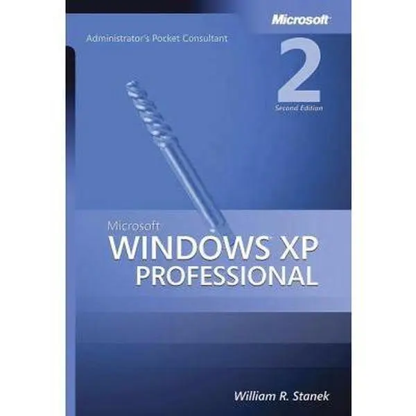 USED-Microsoft® Windows® XP Professional Administrator's Pocket Consultant, Second Edition by William R. Stanek (Paperback)