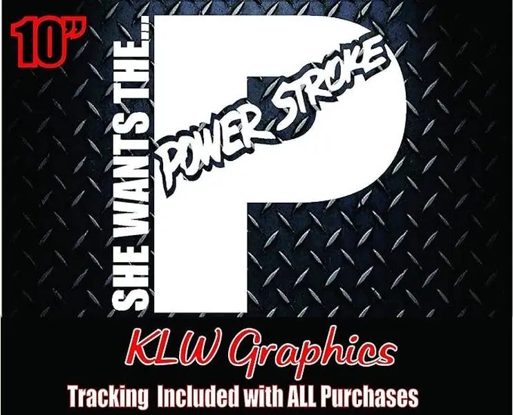 She Wants the Powerstroke Vinyl Decal Sticker Diesel Truck 4X4 2500 ...