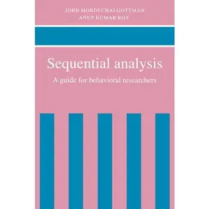 USED-Sequential Analysis: A Guide for Behavorial Researchers by Gottman, John M. (Hardcover)