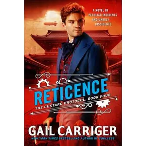USED-Reticence by Carriger, Gail (Paperback)