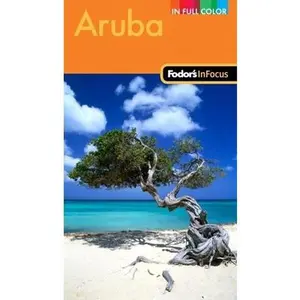 USED-Fodor's In Focus Aruba, 2nd Edition (Travel Guide) by Fodor's (Paperback)