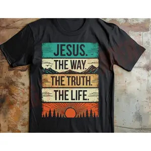 Inspirational Faith Bible Verse TShirt Featuring Jesus The Way The Truth The Life Perfect Gift for Women Men and Children at Birthdays and Christmas
