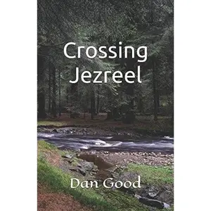 USED-Crossing Jezreel (Crossing Series) by Dan Good (Paperback)