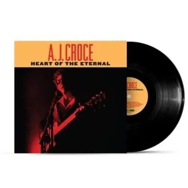Heart Of The Eternal - A.J. Croce - Record Album, Vinyl LP