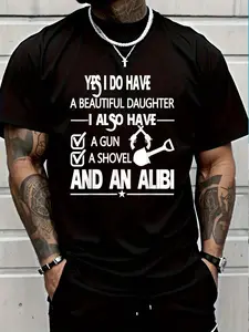 100% Cotton Yes I Do Have Beautiful Daughter & Gun Shovel Alibi T-Shirt Women's Men's Graphic Tee Crew Neck summer vacation Tops