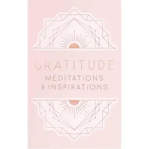 Gratitude: Meditations and Inspirations