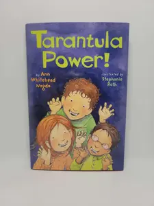 Tarantula Power! by Ann Whitehead Nagda