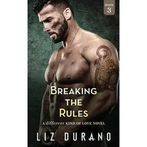 USED-Breaking the Rules: A Different Kind of Love Novel by Durano, Liz (Paperback)