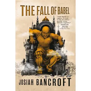 The Fall of Babel by Josiah Bancroft [Paperback Book]