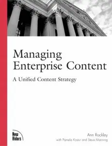 USED-Managing Enterprise Content: A Unified Content Strategy by Ann Rockley (Paperback)