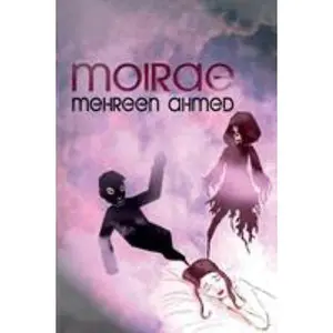 USED-Moirae by Ahmed, Mehreen (Paperback)